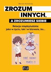 Okładka książki Zrozum innych, a zrozumiesz siebie