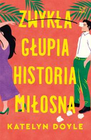 Okładka książki Zwykła głupia historia miłosna