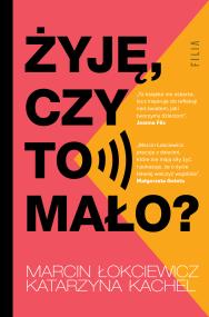 Okładka książki Żyję, czy to mało?