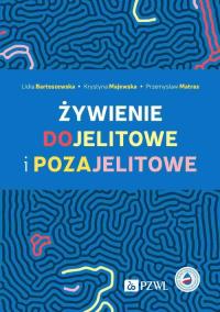 Okładka książki Żywienie dojelitowe i pozajelitowe
