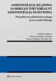Okładka książki Administracja rządowa, samorząd terytorialny, administracja publiczna