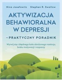 Okładka książki Aktywizacja behawioralna w depresji. Praktyczny poradnik