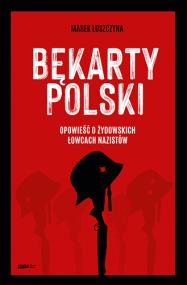 Okładka książki Bękarty Polski