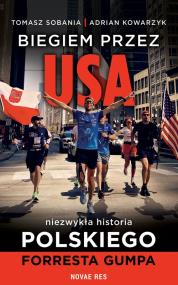 Okładka książki Biegiem przez USA. Historia polskiego Forresta Gumpa