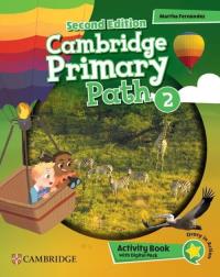 Cambridge Primary Path Level 2 Activity Book with Digital Pack. Autor: Fernández Martha. ZdrowePodejscie.pl Okładka książki Cambridge Primary Path Level 2 Activity Book with Digital Pack