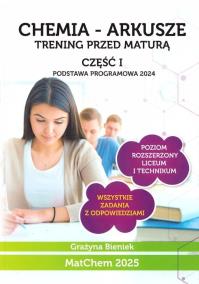 Chemia - arkusze. Trening przed maturą cz.1 ZR. Autor: Grażyna Bieniek. ZdrowePodejscie.pl Okładka książki Chemia - arkusze. Trening przed maturą cz.1 ZR