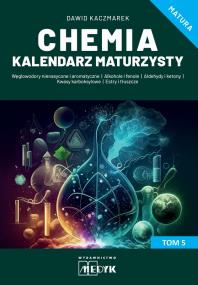 Okładka książki Chemia Kalendarz Maturzysty Tom 5
