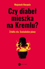 Okładka książki Czy diabeł mieszka na Kremlu? - uszkodzone