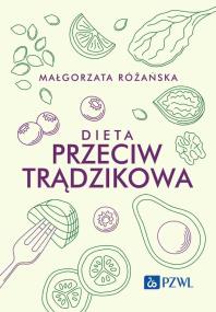 Okładka książki Dieta przeciwtrądzikowa