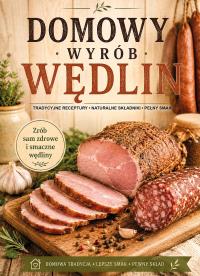 Okładka książki Domowy wyrób wędlin