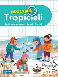 Okładka książki Drużyna Tropicieli SP 1 Matematyka ćwiczenia cz.2