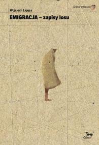 Okładka książki Emigracja - zapisy losu