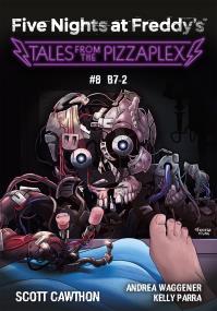Okładka książki Five Nights at Freddy's: Tales from the Pizzaplex. B7-2. Tom 8 - uszkodzone