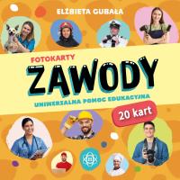 Fotokarty. Zawody. Autor: Gubała Elżbieta. ZdrowePodejscie.pl Okładka książki Fotokarty. Zawody