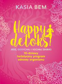 Okładka książki Happy detoks. Jedz. oddychaj i kochaj (siebie) - uszkodzone