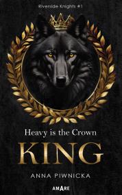 Okładka książki Heavy is the Crown. KING
