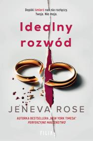 Idealny rozwód. Autor: Rose Jeneva. ZdrowePodejscie.pl Okładka książki Idealny rozwód