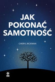 Okładka książki Jak pokonać samotność