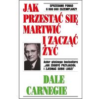 Okładka książki Jak przestać się martwić i zacząć żyć wyd. 2026