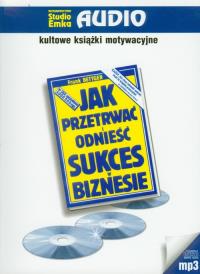 Okładka książki Jak przetrwać i odnieść sukces w biznesie CD Mp3 - Audiobook