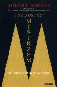 Okładka książki Jak zostać mistrzem. Trening doskonałości