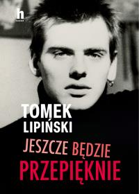 Okładka książki Jeszcze będzie przepięknie