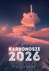 Kalendarz 2026 Karkonosze wieloplanszowy. Autor: Nienartowicz Karol, Katarzyna Gubrynowicz, Adam Ł. ZdrowePodejscie.pl Okładka książki Kalendarz 2026 Karkonosze wieloplanszowy