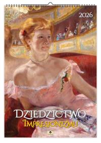 Kalendarz 2026 ścienny Dziedzictwo Impresjonizmu A2 V1. Wydawca: Pan Kalendarzyk. ZdrowePodejscie.pl Opakowanie Kalendarz 2026 ścienny Dziedzictwo Impresjonizmu A2 V1