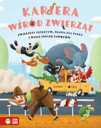 Okładka książki Kariera wśród zwierząt - uszkodzone