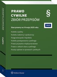 Okładka książki Kodeks cywilny. Kodeks rodzinny i opiekuńczy. Księgi wieczyste i hipoteka. Kodeks postępowania cywilnego. Prawo prywatne międzynarodowe. Prawo o aktac