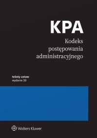 Kodeks postępowania administracyjnego. Przepisy. Autor: Opracowanie zbiorowe. ZdrowePodejscie.pl Okładka książki Kodeks postępowania administracyjnego. Przepisy