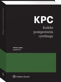 Kodeks postępowania cywilnego. Przepisy. Autor:   Praca zbiorowa. ZdrowePodejscie.pl Okładka książki Kodeks postępowania cywilnego. Przepisy