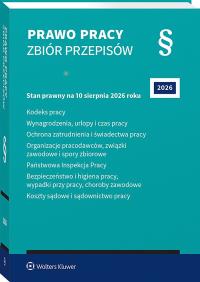 Okładka książki Kodeks pracy. Wynagrodzenia, urlopy i czas pracy. Ochrona zatrudnienia i świadectwa pracy. Organizacje pracodawców, związki zawodowe i spory zbiorowe