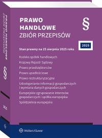 Kodeks spółek handlowych. Krajowy Rejestr Sądowy. Prawo przedsiębiorców. Prawo upadłościowe. Prawo restrukturyzacyjne. Udostępnianie informacji gospod. Autor: Opracowanie zbiorowe. ZdrowePodejscie.pl Okładka książki Kodeks spółek handlowych. Krajowy Rejestr Sądowy. Prawo przedsiębiorców. Prawo upadłościowe. Prawo restrukturyzacyjne. Udostępnianie informacji gospod