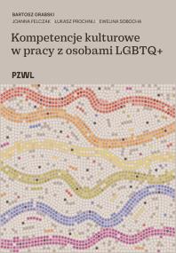 Okładka książki Kompetencje kulturowe w pracy z osobami LGBTQ+