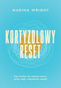 Okładka książki Kortyzolowy reset