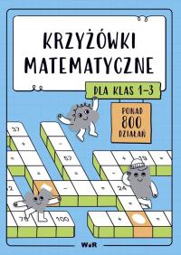 Okładka książki Krzyżówki matematyczne dla klas 1-3