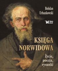 Okładka książki Księga Norwidowa. Życie, poezja, rysunki - uszkodzone