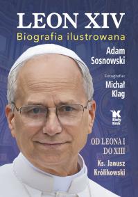 Okładka książki Leon XIV. Biografia ilustrowana