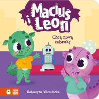 Okładka książki Maciuś i Leon chcą nową zabawkę. Maciuś i Leon - uszkodzone