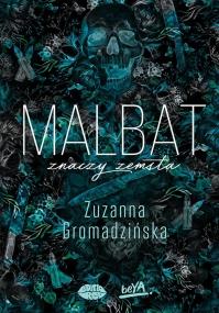 Okładka książki Malbat znaczy zemsta