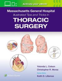 Okładka książki Massachusetts General Hospital Illustrated Tips and Tricks in Thoracic Surgery: Print + eBook with Multimedia