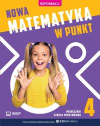 Okładka książki Matematyka SP 4 Nowa matematyka w punkt podręcznik