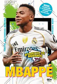 Okładka książki Mbappé. Nowy książę futbolu (Wydanie III)