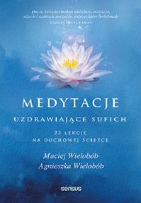 Okładka książki Medytacje uzdrawiające sufich...