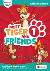 Okładka książki Meet Tiger & Friends 1 książka ucznia