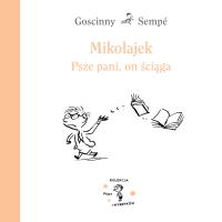Okładka książki Mikołajek. Psze pani, on ściąga [2026]