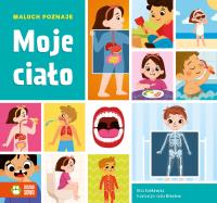 Moje ciało. Maluch poznaje - uszkodzone. Autor: Dudkowska Rita. ZdrowePodejscie.pl Okładka książki Moje ciało. Maluch poznaje - uszkodzone