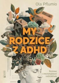 Okładka książki My rodzice z ADHD