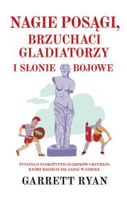 Okładka książki Nagie posągi, brzuchaci gladiatorzy i słonie bojowe - uszkodzone